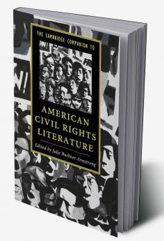 The Cambridge Companion to American Civil Rights Literature