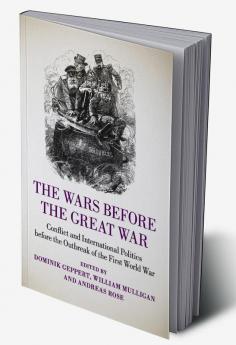 The Wars before the Great War