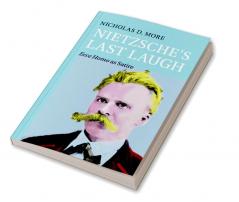 Nietzsche's Last Laugh