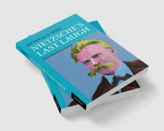 Nietzsche's Last Laugh