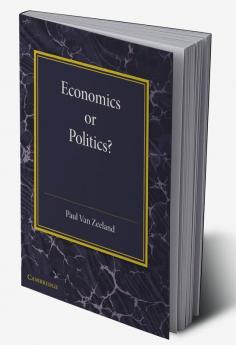 Economics or Politics?