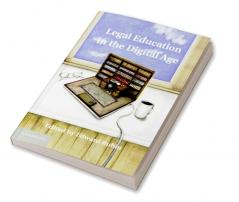 Legal Education in the Digital Age