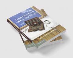 Legal Education in the Digital Age