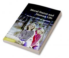 Moral Status and Human Life
