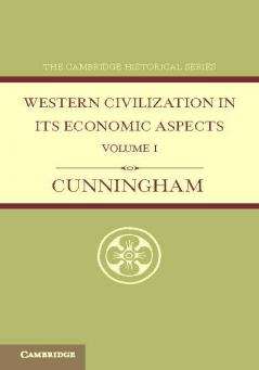 Western Civilization in Its Economic Aspects