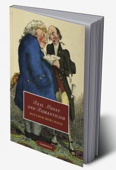 Real Money and Romanticism
