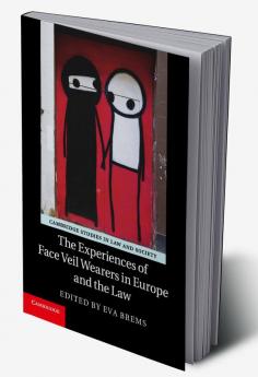 The Experiences of Face Veil Wearers in Europe and the Law