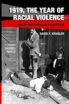 1919 The Year of Racial Violence