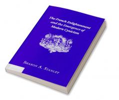 The French Enlightenment and the Emergence of Modern Cynicism