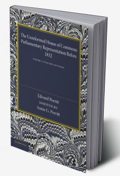 The Unreformed House of Commons