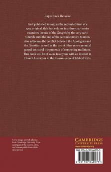 The Gospels as Historical Documents Part 1 the Early Use of the Gospels