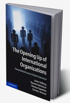 The Opening Up of International Organizations