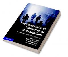 The Opening Up of International Organizations