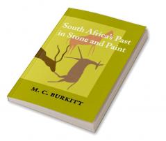 South Africa's Past in Stone and Paint