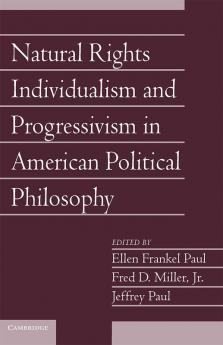 Natural Rights Individualism and Progressivism in American Political Philosophy