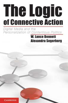 The Logic of Connective Action