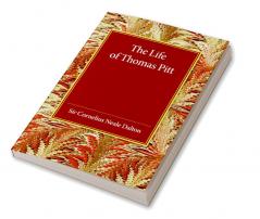The Life of Thomas Pitt