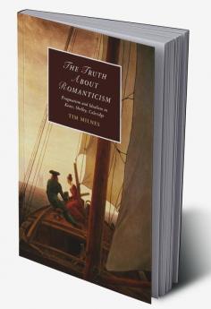 The Truth About Romanticism