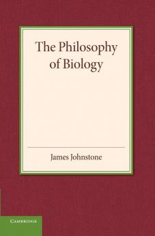 The Philosophy of Biology