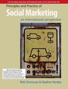 Principles and Practice of Social Marketing (SOUTH ASIA EDITION)