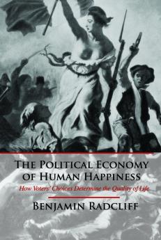 The Political Economy of Human Happiness