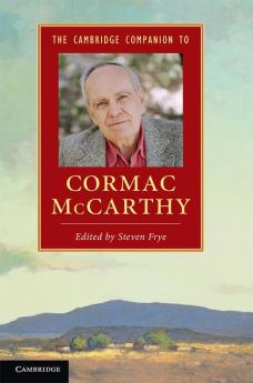The Cambridge Companion to Cormac McCarthy