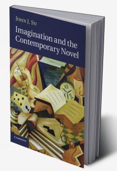 Imagination and the Contemporary Novel