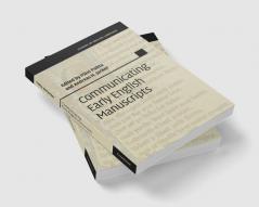 Communicating Early English Manuscripts