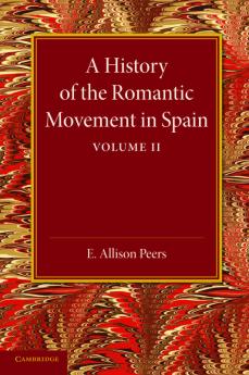 A History of the Romantic Movement in Spain