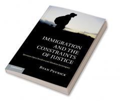 Immigration and the Constraints of Justice
