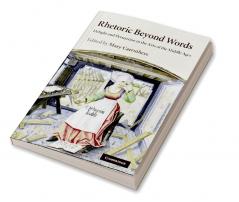 Rhetoric Beyond Words