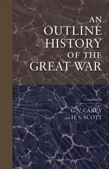 An Outline History of the Great War