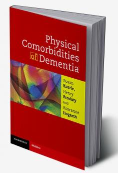 Physical Comorbidities of Dementia