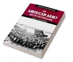 The American Army and the First World War