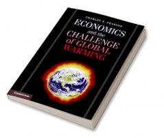 Economics and the Challenge of Global Warming