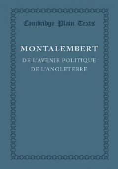 De l'avenir politique de l'Angleterre