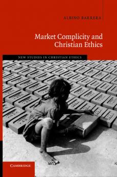 Market Complicity and Christian Ethics