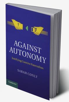 Against Autonomy