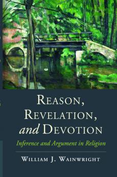Reason Revelation and Devotion