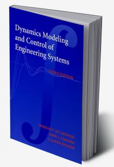 Dynamic Modeling and Control of Engineering Systems