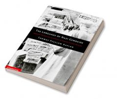 The Language of Nazi Genocide