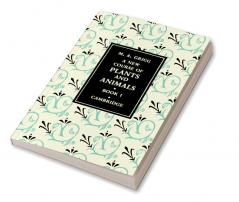 A New Course of Plants and Animals