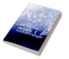 Genesis of Symbolic Thought