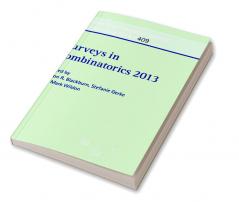 Surveys in Combinatorics 2013