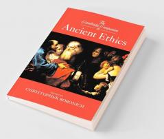 The Cambridge Companion to Ancient Ethics