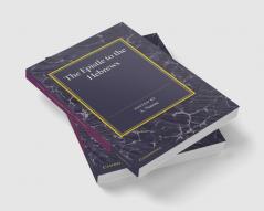 The Epistle to the Hebrews
