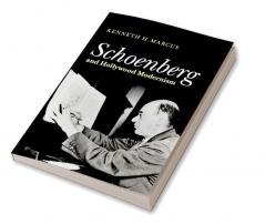 Schoenberg and Hollywood Modernism