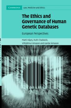 The Ethics and Governance of Human Genetic Databases