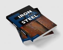 Iron and Steel
