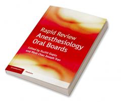 Rapid Review Anesthesiology Oral Boards